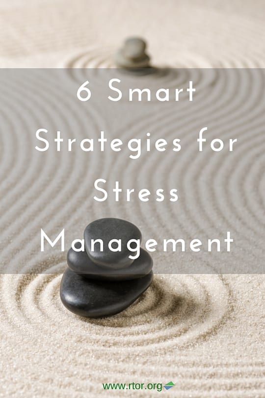 6 Smart Strategies for Stress Management